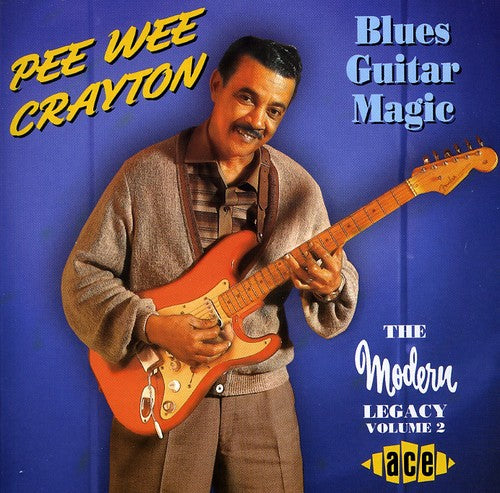 Pee Wee Crayton - Blues Guitar Magic