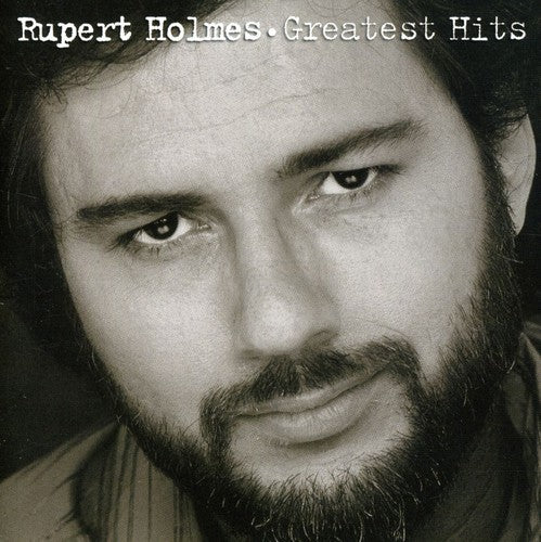 Rupert Holmes - Greatest Hits
