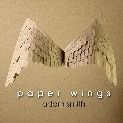 Adam Smith - Paper Wings