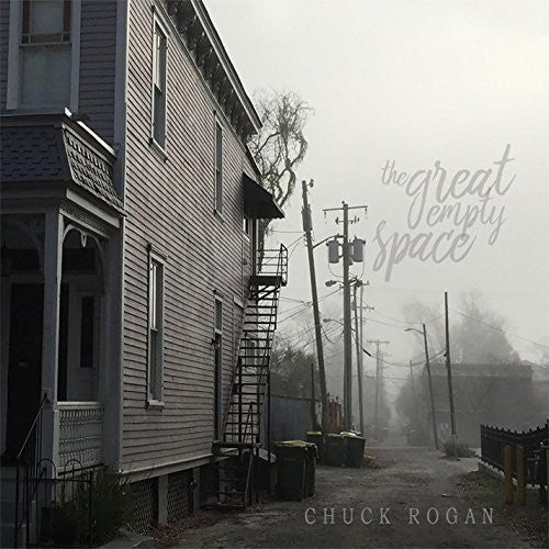 Chuck Rogan - The Great Empty Space – FYE