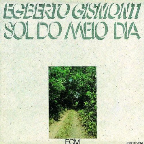 Egberto Gismonti - Sol Do Meio Dia
