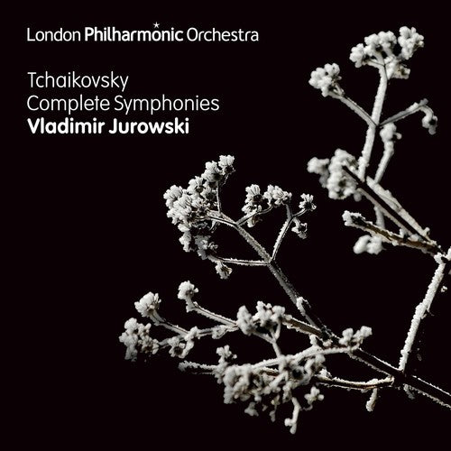 Tchaikovsky/ Jurowski/ London Philharmonic Orch - Tchaikovsky: The Complete Symphonies