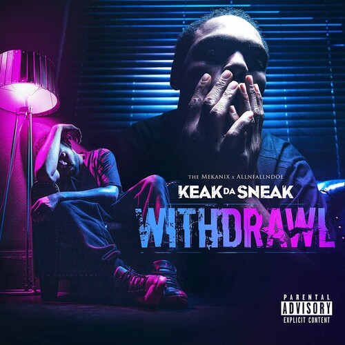 Keak da Sneak - Withdrawal