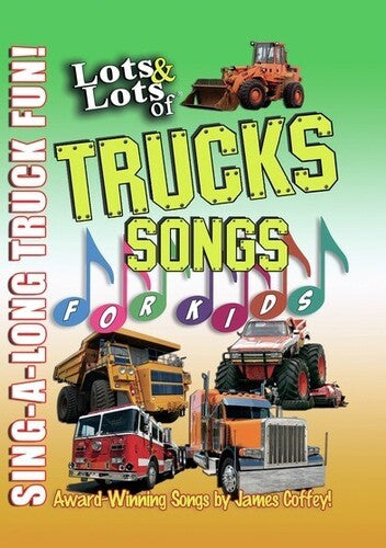 Lots & Lots Of Truck Songs For Kids