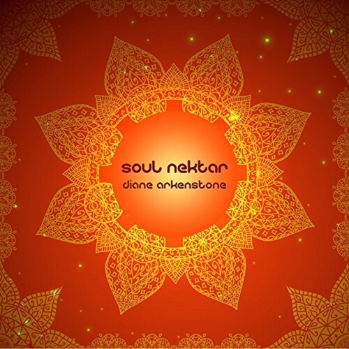 Diane Arkenstone - Soul Nektar
