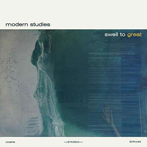 Modern Studies - Swell To Great