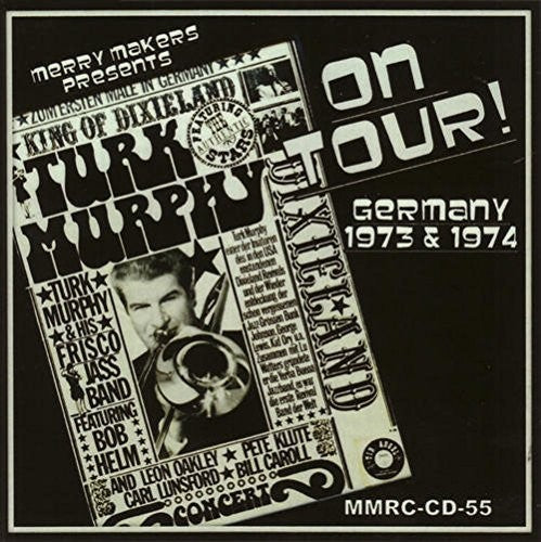Murphy's San Francisco Jazz Band - On Tour - Germany 1973 & 1974