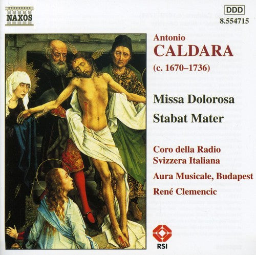 Caldara/ Fasolis/ Aura Musicale/ Clemencic - Missa Dolorosa / Stabat Mater