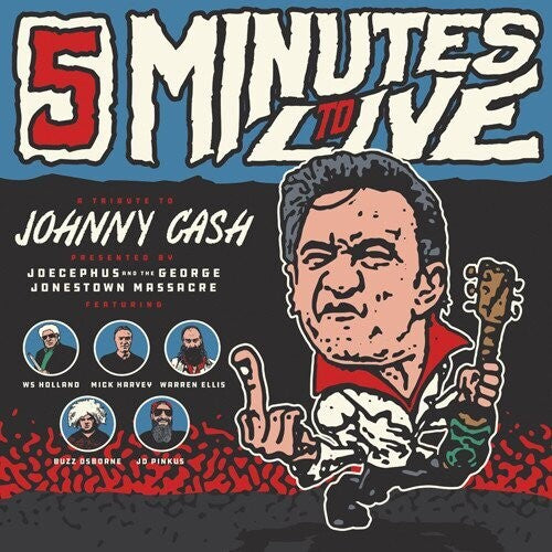 Jocephus & The George Jonestown Massacre - Five Minutes Live: A Tribute Johnny Cash
