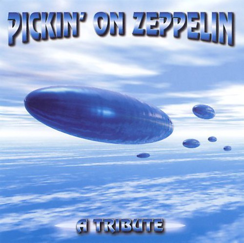 Various - Pickin On Zeppelin: A Tribute