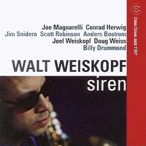 Walt Weiskopf Nonet - Siren