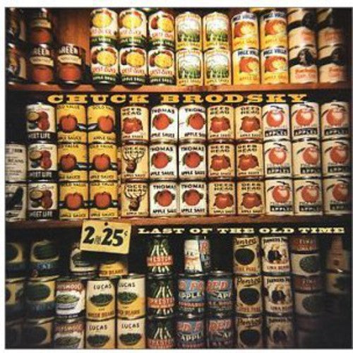 Chuck Brodsky - Last of the Old Time