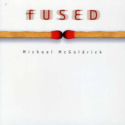 Michael McGoldrick - Fused