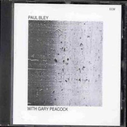 Paul Bley / Gary Peacock - Paul Bley with Gary Peacock