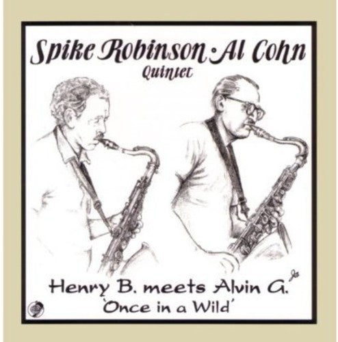 Spike Robinson Al Cohn - Henry B. Meets Alvin