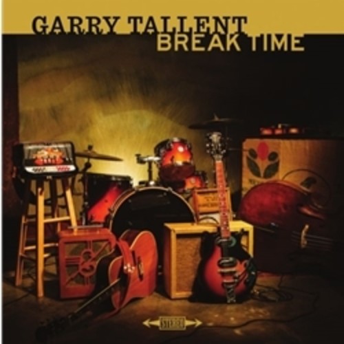 Garry Tallent - Break Time