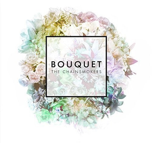 Chainsmokers - Bouquet