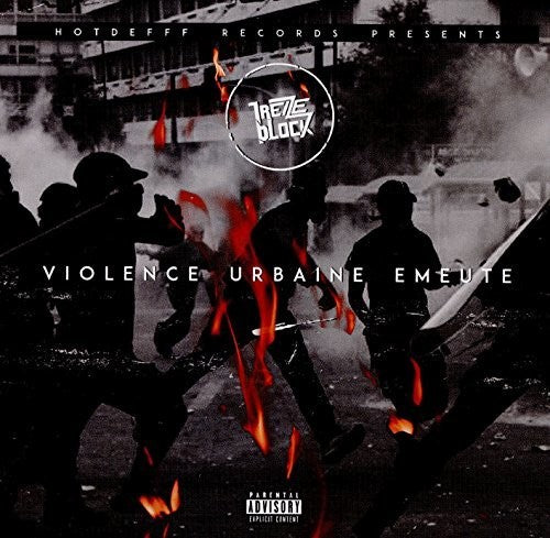 13 Block - Violence Urbaine Emeute
