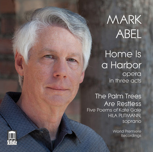 Abel/ Chamberlin/ Pisturino/ Akinboboye - Mark Abel: Home Is a Harbor - Palm Trees Are