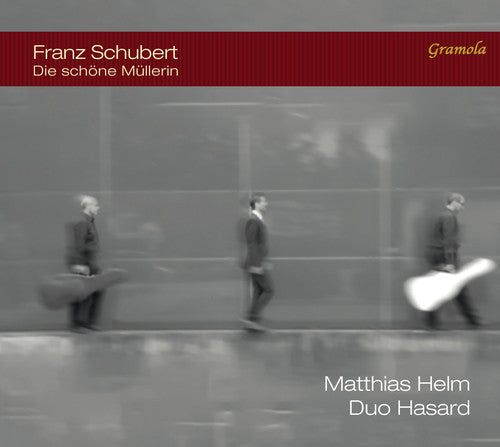 Schubert/ Helm/ Hasard - Schubert: Die Schone Mullerin Op. 25 D. 795