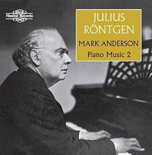 Rontgen/ Mark Anderson - Piano Music 2