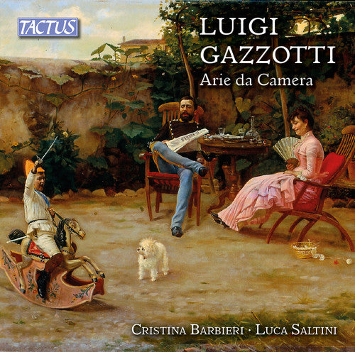 Gazzotti/ Barbieri/ Saltini - Gazzotti: Chamber Arias