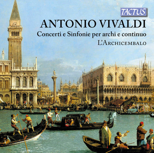 Vivaldi/ Larchicembalo Ensemble - Vivaldi: Concerti & Sinfonie for Srings & Continuo
