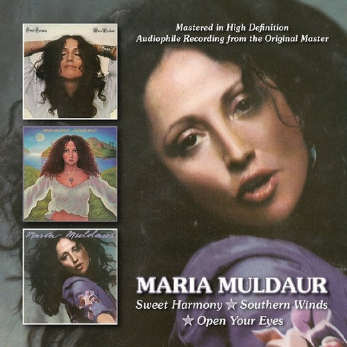 Maria Muldaur - Sweet Harmony/Southern Winds/Open Your Eyes