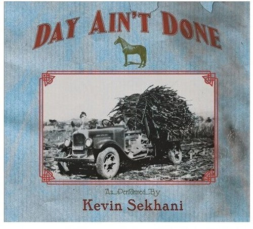 Kevin Sekhani - Day Ain't Done