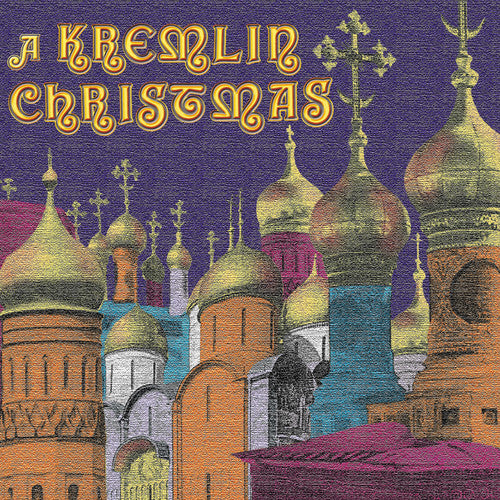 Kremlin Choir - Kremlin Christmas