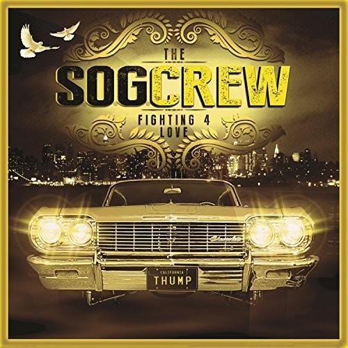 S.O.G. Crew - Fighting For Love