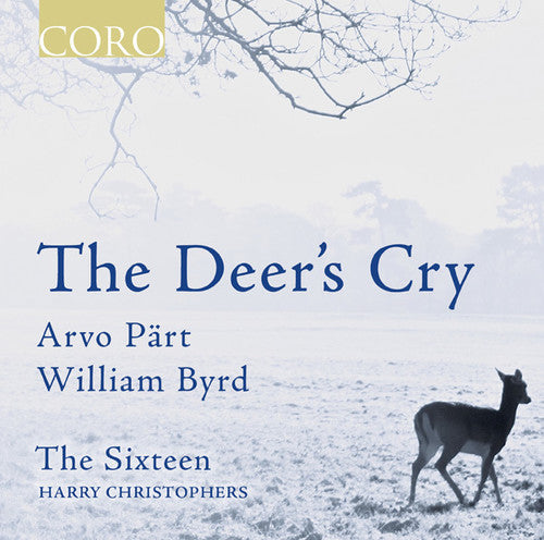 Part/ Christophers/ Sixteen - Deer's Cry / Byrd