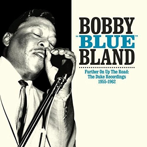 Bobby Bland Blue - Further on Up the Road