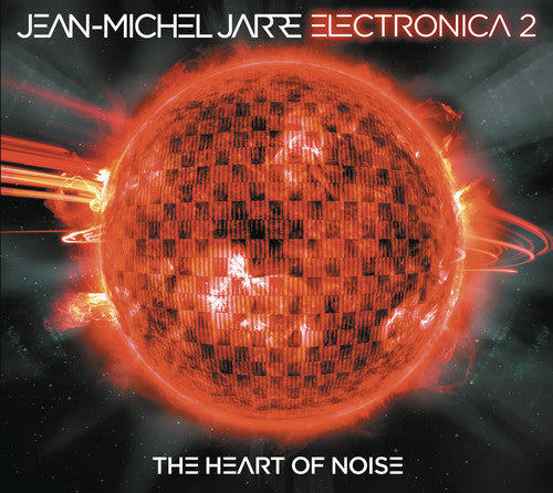 Jean-Michel Jarre - Electronica, Vol. 2:the Heart Of Noise