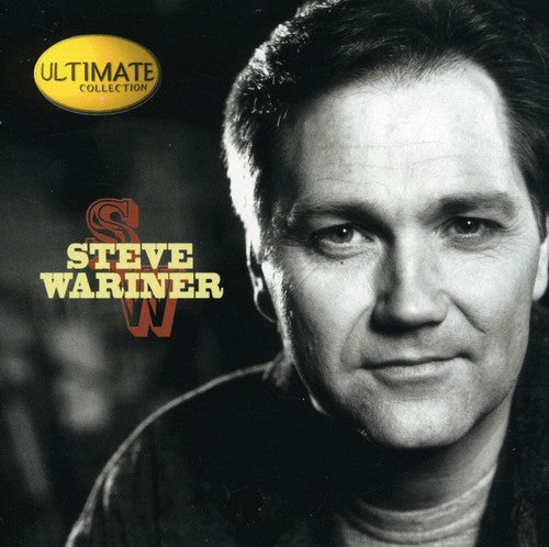 Steve Wariner - Ultimate Collection