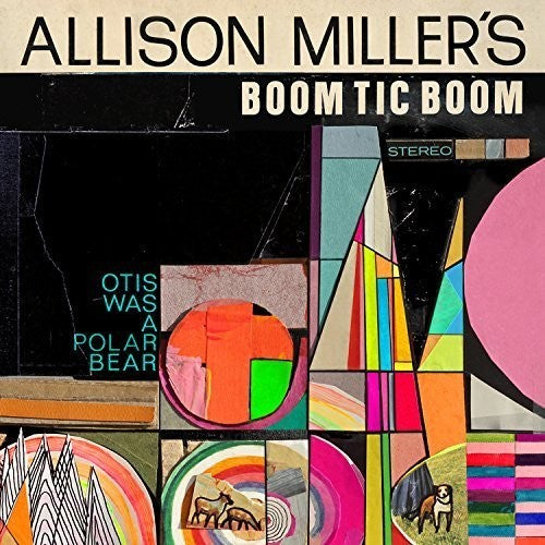 Allison Miller - Otis Was a Polar Bear