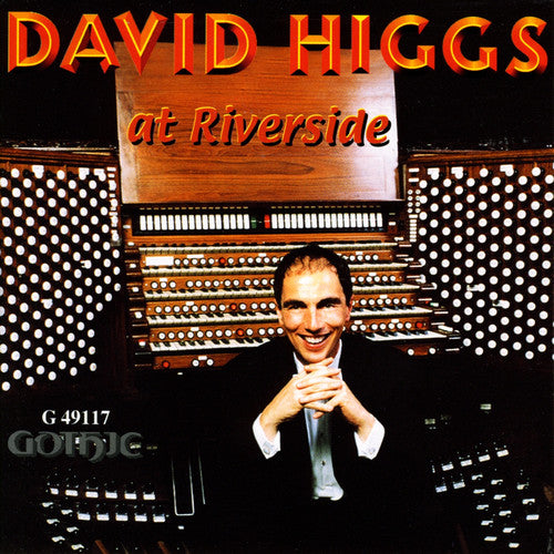 Higgs/ Sowerby/ Shearing/ Mendelssohn/ Franck - David Higgs at Riverside