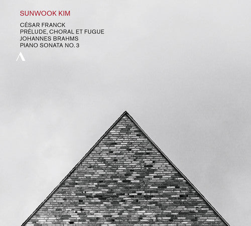 J. Brahms / Cesar Franck / Sunwook Kim - Franck & Brahms: Piano Works