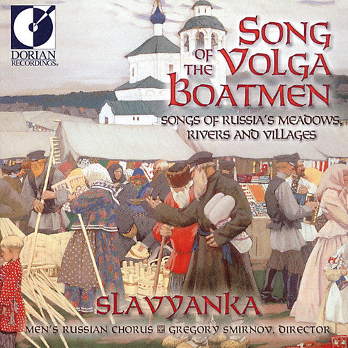 Slavyanka - Song of the Volga Boatmen