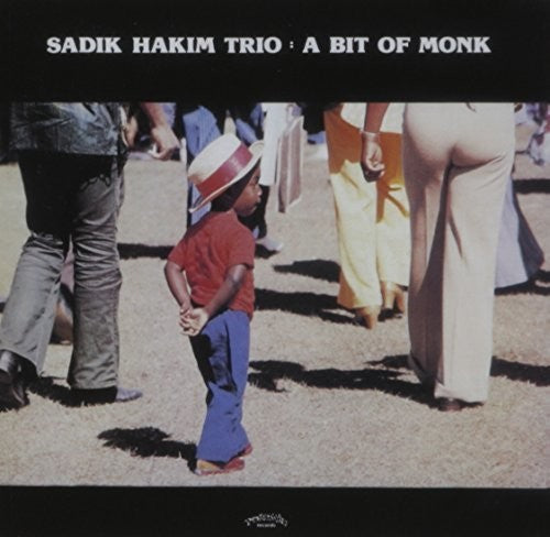 Sadik Hakim Trio - Tbaa Bit of Monk