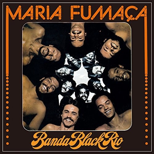 Banda Black Rio - Maria Fumaca