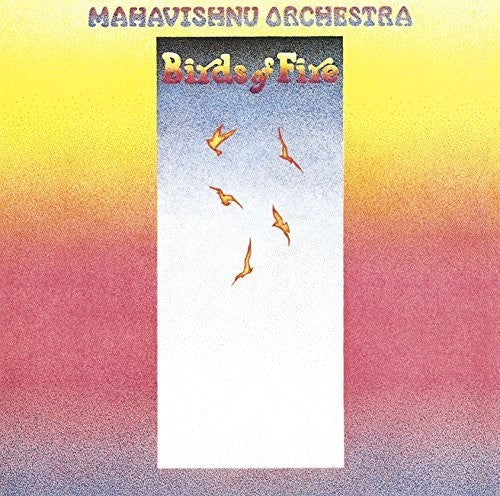 Mahavishnu Orchestra - Birds of Fire