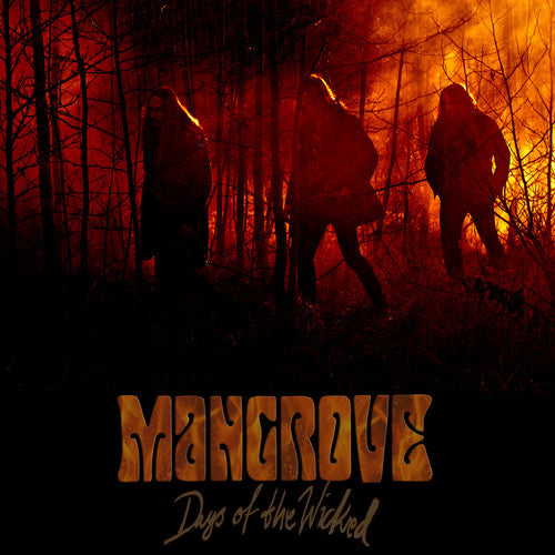 Mangrove - Days of the Wicked