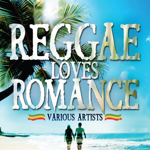 Reggae Loves - Reggae Loves Romance