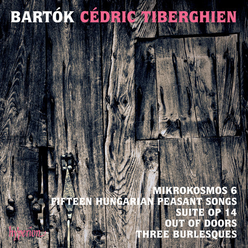 Bartok/ Cedric Tiberghien - Bartok, / Mikrokosmos Book 6,