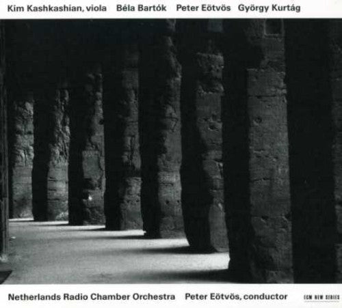 Bartok/ Kurtag/ Kashkashian/ Nrco/ Eotvos - Cto Viola & Orch / Replica Viola & Orch / Movement
