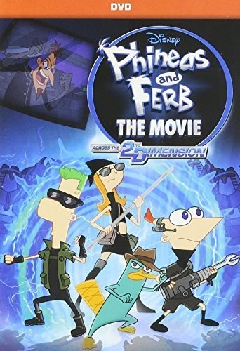 Phineas and Ferb the Movie: Across the Second Dimension