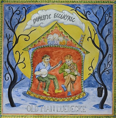 Old Luedecke Man - Domestic Eccentric