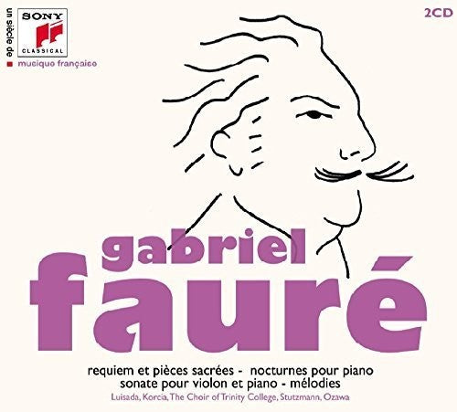 G. Faure - Un Siecle De Musique Fracaise: Gabriel Faure