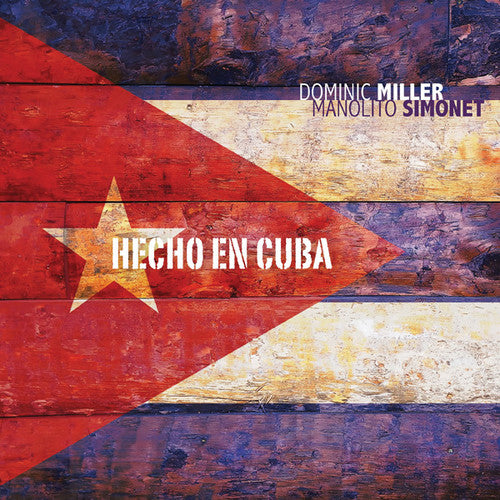 Dominic Miller - Hecho en Cuba
